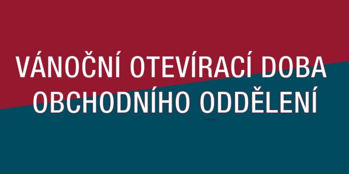 Vánoční otevírací doba obchodního oddělení